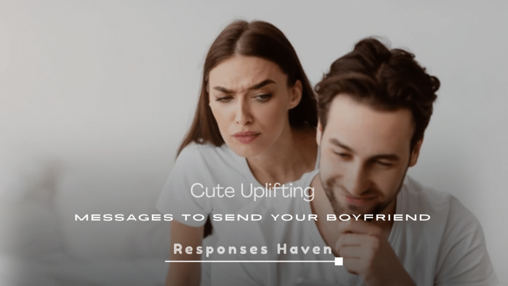 Cute Uplifting Messages