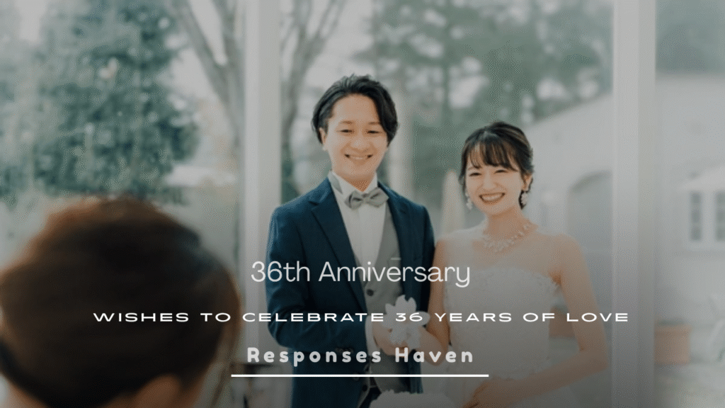 36th Anniversary Wishes