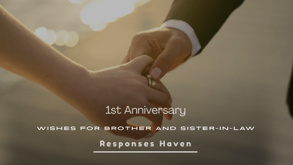 1st Anniversary Wishes 