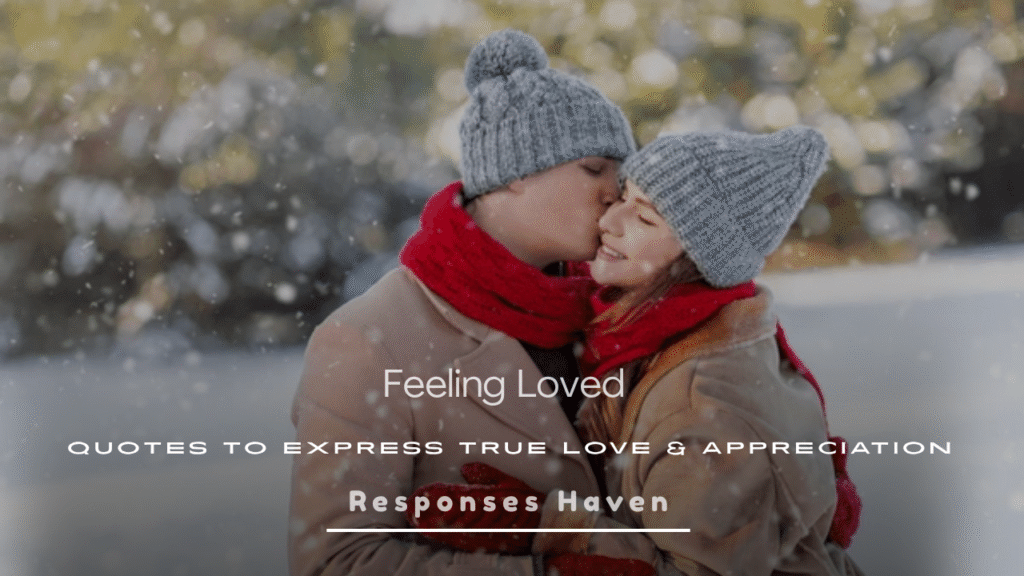 Feeling Loved Quotes