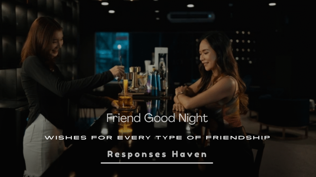Friend Good Night Wishes