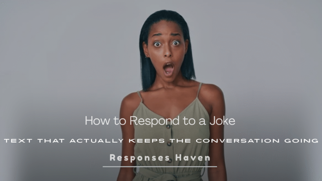How to Respond to a Joke Text
