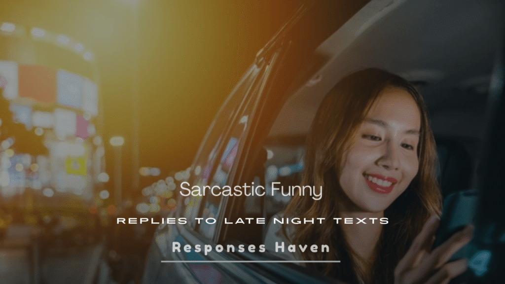 Funny Replies to Late Night Texts